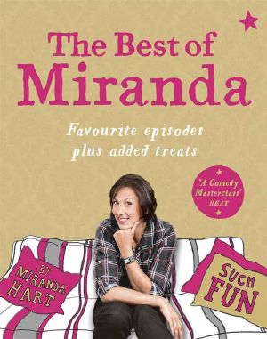 [The Best of Miranda 01] • The Best of Miranda · Favourite Episodes Plus Added Treats – Such Fun!